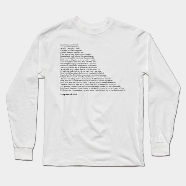 Margaret Mitchell Quotes Long Sleeve T-Shirt by qqqueiru